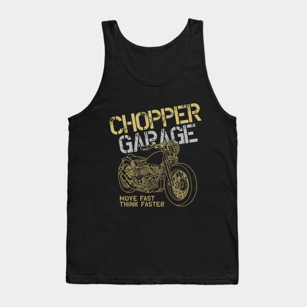 Chopper Garage: Move Fast, Think Faster Design Tank Top by Jarecrow 